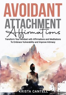 Front cover_Avoidant Attachment Affirmationst