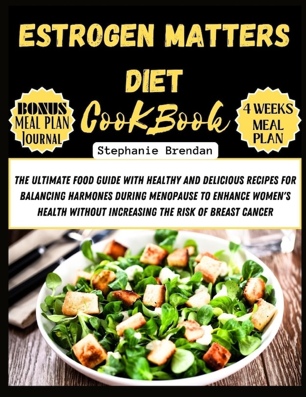 Couverture_Estrogen Matters Diet Cookbook