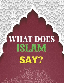 Couverture_What Does Islam Say?