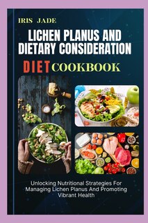 Couverture_Lichen Planus and Dietary Consideration Diet Cook Book