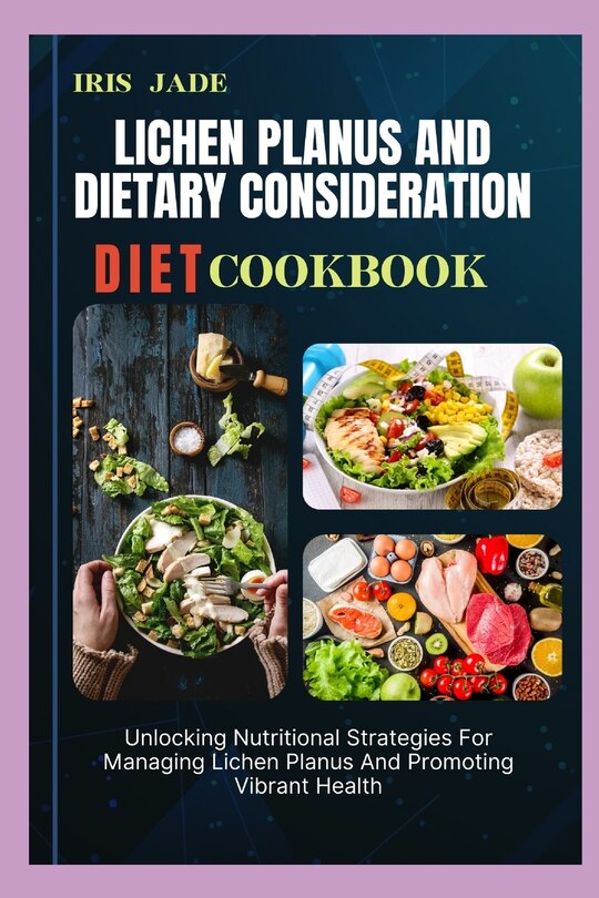 Couverture_Lichen Planus and Dietary Consideration Diet Cook Book