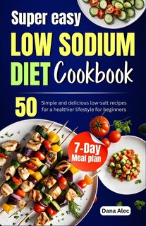 Front cover_Super easy Low Sodium diet cookbook