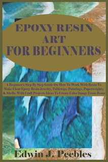 Front cover_Epoxy Resin Art for Beginners