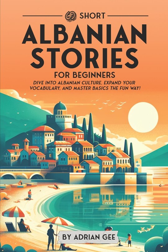 Front cover_69 Short Albanian Stories for Beginners