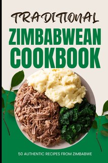 Front cover_Traditional Zimbabwean Cookbook