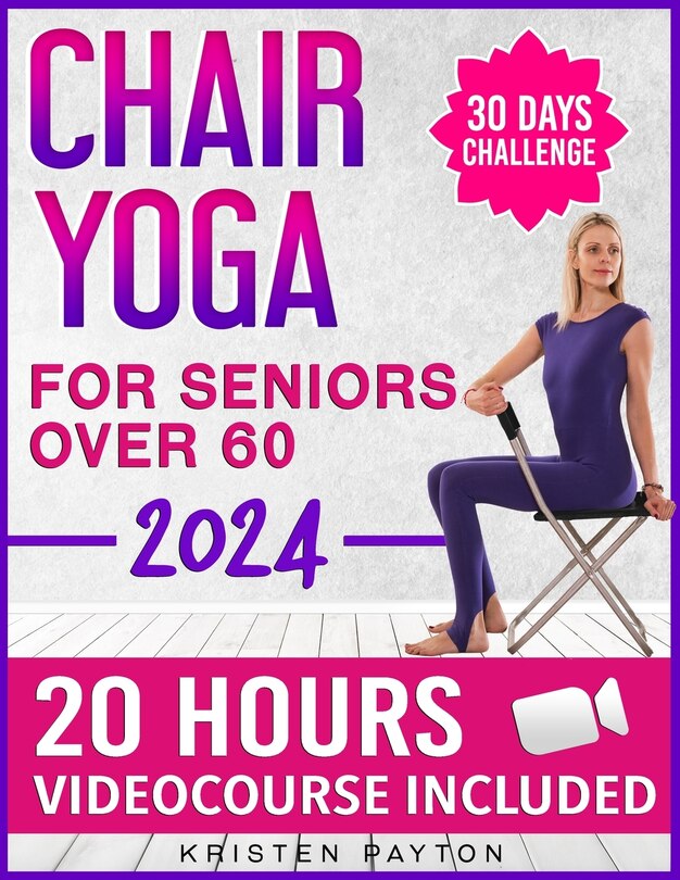 Front cover_Chair Yoga for Seniors over 60