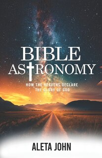 Front cover_Bible Astronomy
