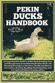 Front cover_Pekin Ducks Handbook