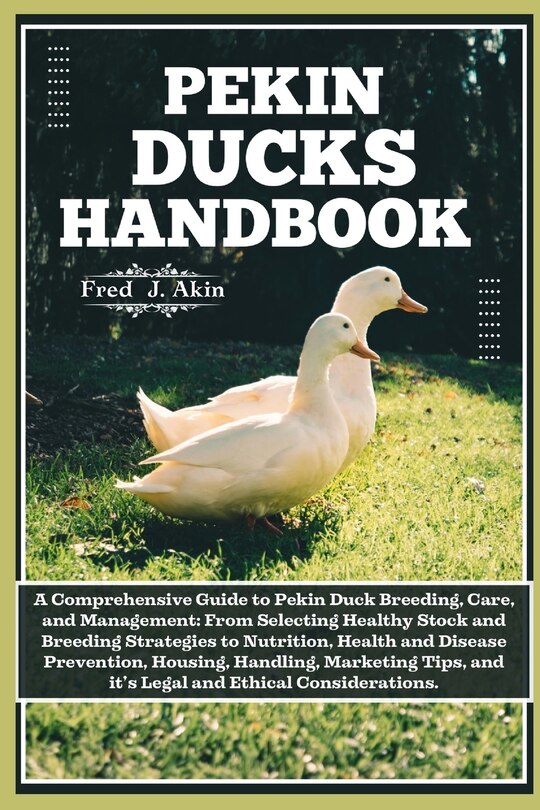 Front cover_Pekin Ducks Handbook