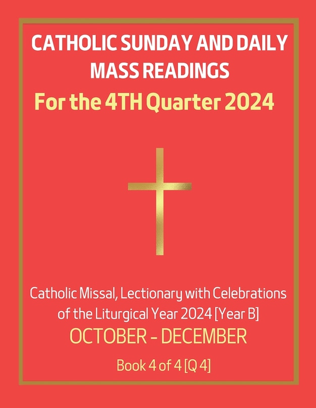 Front cover_Catholic Sunday and Daily Mass Readings for 4TH QUARTER of 2024