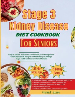Front cover_Stage 3 Kidney Disease Diet Cookbook for Seniors