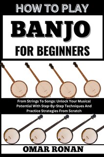 Front cover_How to Play Banjo for Beginners
