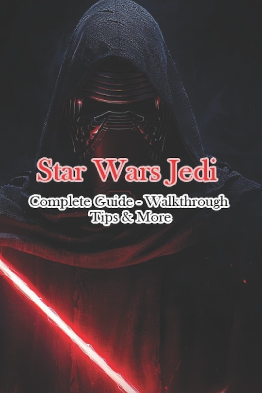 Couverture_Jedi Survivor Complete Guide - Walkthrough - Tips & More