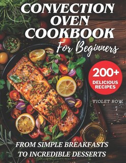 Couverture_Convection Oven Cookbook for Beginners