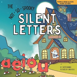 Front cover_The Not-So-Spooky Silent Letters