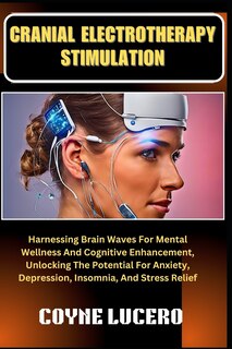 Front cover_Cranial Electrotherapy Stimulation
