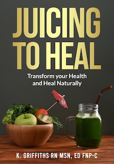 Front cover_Juicing to Heal
