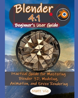 Front cover_Blender 4.1 Beginner's User Guide