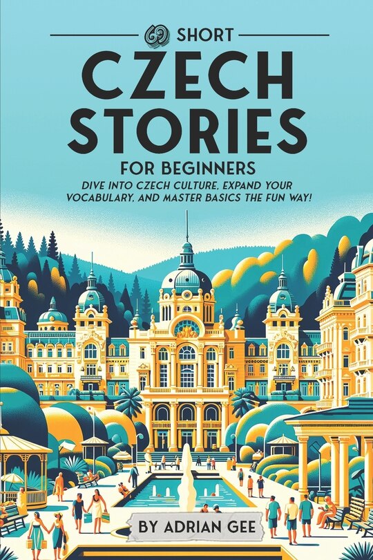 Front cover_69 Short Czech Stories for Beginners