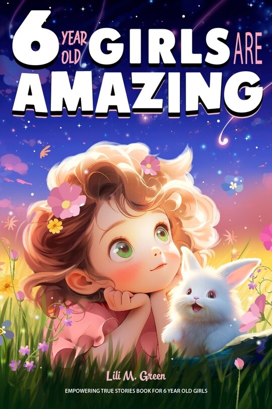 Couverture_Empowering True Stories Book for 6 Year Old Girls