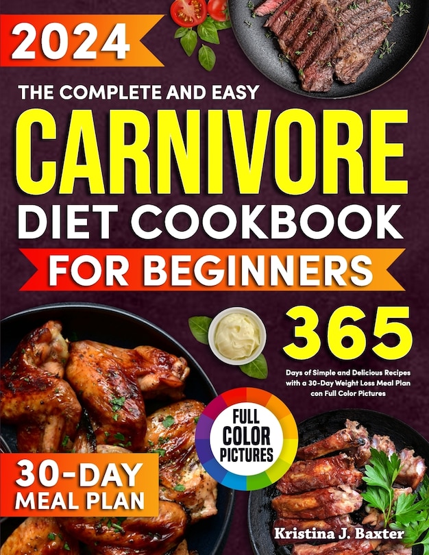 Front cover_The Complete and Easy Carnivore Diet Cookbook for Beginners
