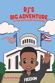 Front cover_Rj's Big Adventure to the Statehouse with NaNa