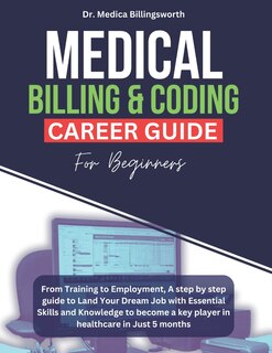Front cover_Medical Billing & Coding Career Guide for Beginners