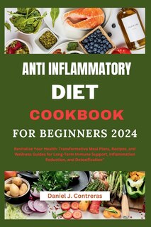 Front cover_Anti inflammatory diet cookbook for beginners 2024