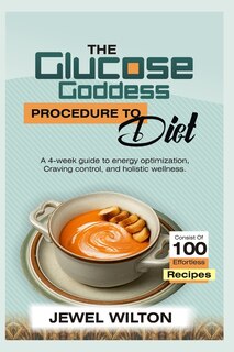 Couverture_The Glucose Goddess Procedure to Diet