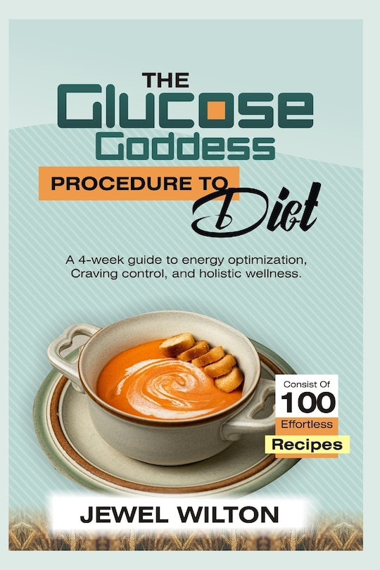 Couverture_The Glucose Goddess Procedure to Diet
