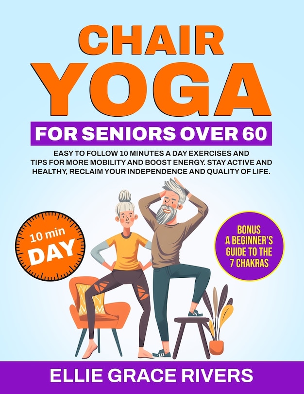 Front cover_Chair Yoga for Seniors Over 60