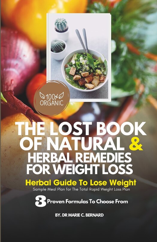 Front cover_The Lost Book of Natural and Herbal Remedies for Weight Loss