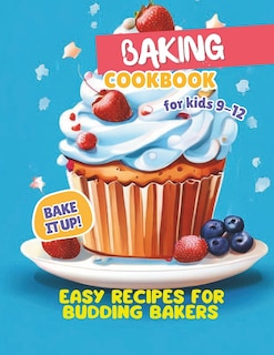 Front cover_Baking Cookbook For Kids 9-12