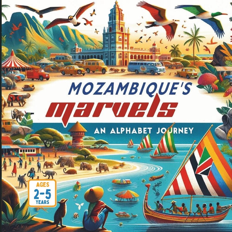 Front cover_Mozambique's Marvels An Alphabet Journey