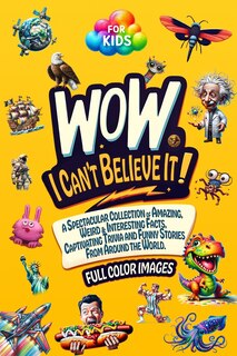 Front cover_WoW, I Can't Believe It!