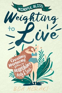 Front cover_Weighting to Live