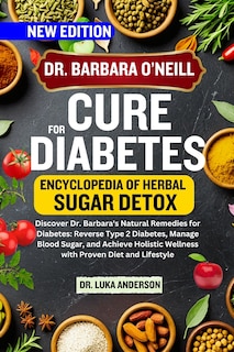 Front cover_Dr. Barbara O'Neill Cure for Diabetes