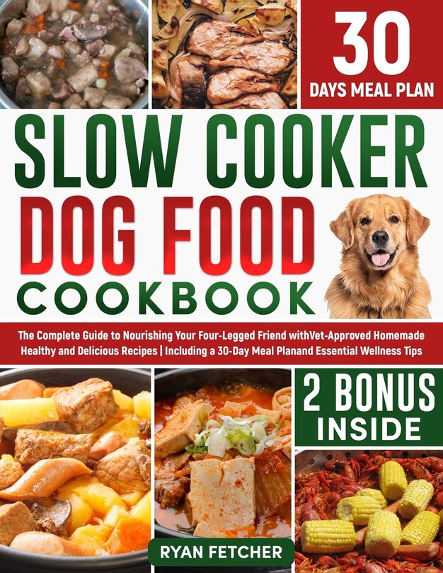 Couverture_Slow Cooker Dog Food Cookbook