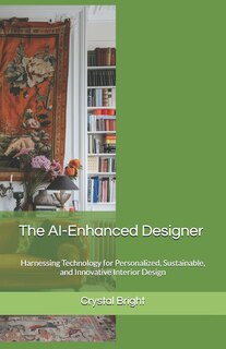 Front cover_The AI-Enhanced Designer