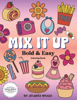 Front cover_Mix It Up Bold and Easy Coloring Book
