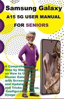 Couverture_Samsung Galaxy A15 5G User Manual For Seniors