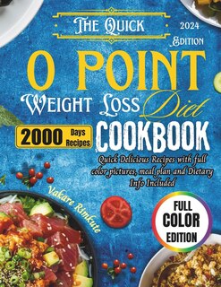 Couverture_The Quick 0 point weight loss Diet Cookbook 2024
