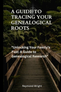 Couverture_A Guide to Tracing your Genealogical Roots