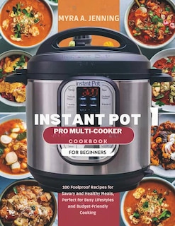 Couverture_Instant Pot Pro Multi-Cooker Cookbook for Beginners