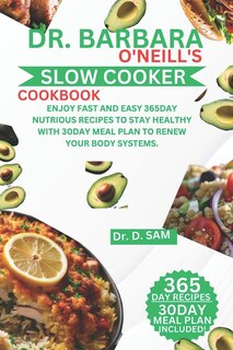 Front cover_Dr. Barbara O'Neill's Slow Cooker Cookbook