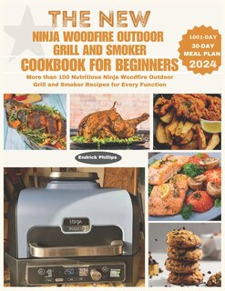 Front cover_The New Ninja Woodfire Outdoor Grill and Smoker Cookbook for Beginners