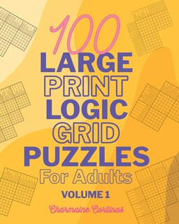 Front cover_100 Large Print Logic Puzzles For Adults