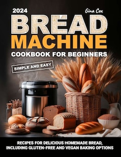 Couverture_Bread Machine Cookbook For Beginners