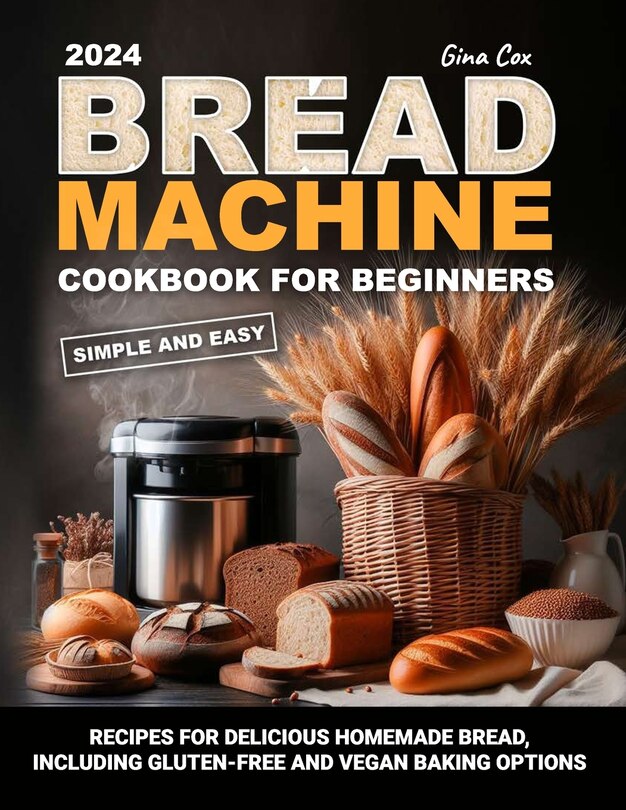Couverture_Bread Machine Cookbook For Beginners