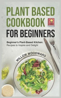 Front cover_Plant Based Cookbook for Beginners